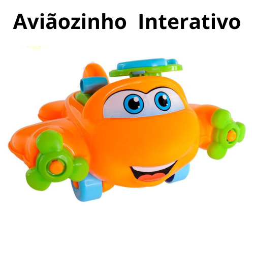 Aviãozinho de Brinquedo Interativo